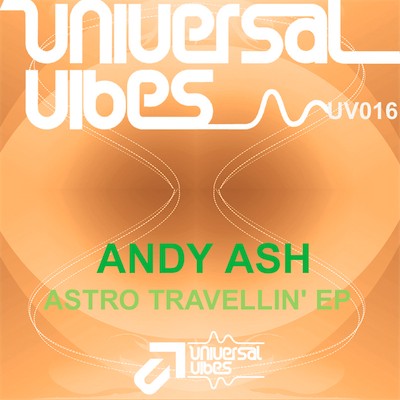 Andy Ash - Astro Travellin' EP