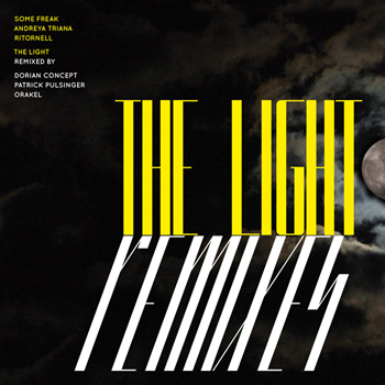 Some Freak, Andreya Triana & Ritornell - The Light EP