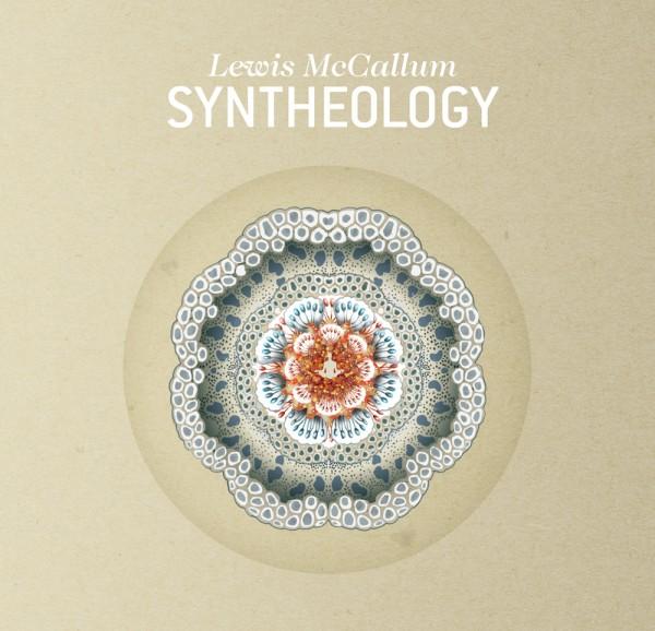 Lewis McCallum - Syntheology